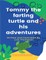 Tommy the farting turtle and his adventures