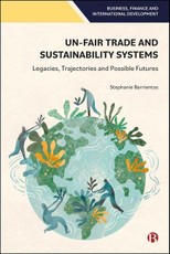 Un-Fair Trade and Sustainability Systems