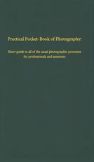 Practical Pocket-Book of Photography