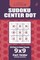 Sudoku Center Dot - 200 Easy to Master Puzzles 9x9 (Volume 1)