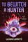 To Bewitch a Hunter