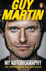 Guy Martin: My Autobiography
