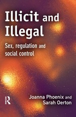 Illicit and Illegal