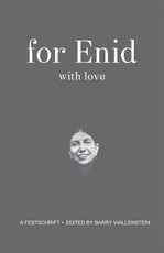 For Enid with Love: A Festchrift