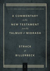 Commentary on the New Testament from the Talmud and Midrash