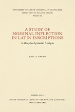 A Study of Nominal Inflection in Latin Inscriptions