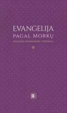 Evangelija pagal Morkų. Naujasis ekumeninis vertimas