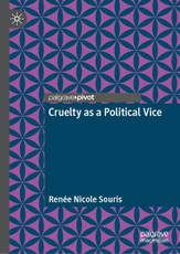 Cruelty as a Political Vice