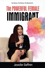 The Powerful Female Immigrant
