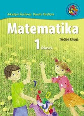 Matematika. 3-ioji knyga I klasei