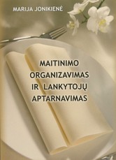 Maitinimo organizavimas ir lankytojų aptarnavimas