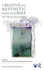 Creative and Aesthetic Ways of Grief