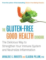 The Gluten-Free Good Health Cookbook
