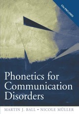 Ball, M: Phonetics for Communication Disorders