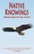 Native Knowings