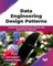 Data Engineering Design Patterns