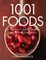 1001 FOODS. The Greatest Gastronomic Sensations on Earth