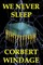 We Never Sleep