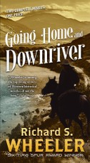 Going Home and Downriver
