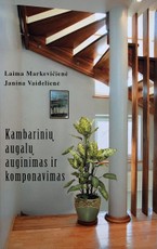 Kambarinių augalų auginimas ir komponavimas