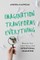 Imagination Transforms Everything