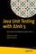Java Unit Testing with JUnit 5