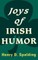 JOYS OF IRISH HUMOR