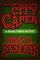 The Stranger City Caper
