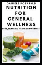 Nutrition for General Wellness