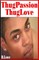 Thug Passion - Thug Love (Volume 1)