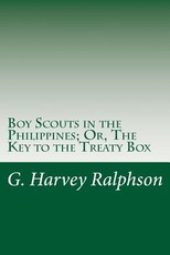 Boy Scouts in the Philippines; Or, The Key to the Treaty Box