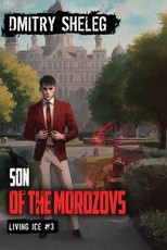 Son of the Morozovs (Living Ice Book 3)