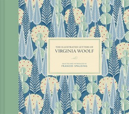 Spalding, F: Illustrated Letters of Virginia Woolf