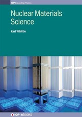 Nuclear Materials Science