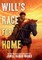 Will's Race for Home