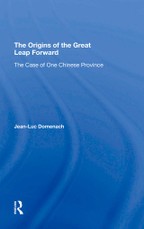 The Origins Of The Great Leap Forward