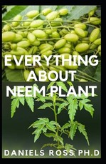 Everything about Neem Plant