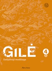 Gilė. Dalijamoji medžiaga 4 klasei. 1 dalis. Serija ŠOK