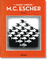 The Magic Mirror of M.C. Escher