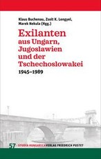 Exilanten aus Ungarn, Jugoslawien und der Tschechoslowakei