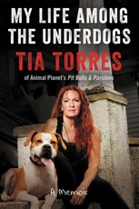 Torres, T: My Life Among the Underdogs