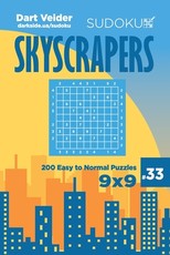Sudoku Skyscrapers - 200 Easy to Normal Puzzles 9x9 (Volume 33)