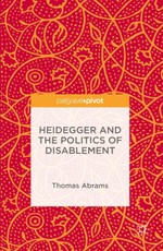 Heidegger and the Politics of Disablement