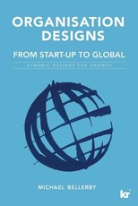 Organisation Designs from Start-Up to Global