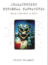 Dramaturging Personal Narratives