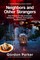 Neighbors and Other Strangers