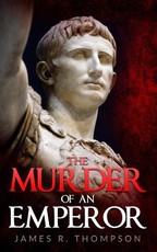 The Murder Of An Emperor