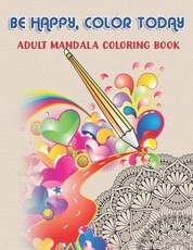 Be Happy, Color Today