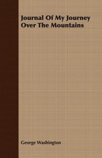 Journal Of My Journey Over The Mountains