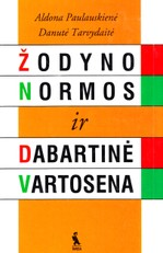 Žodyno normos ir dabartinė vartosena